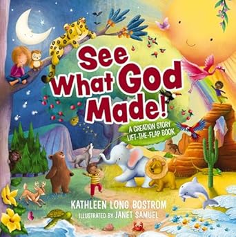 see what god made a creation story lift the flap book 1st edition kathleen long bostrom ,janet samuel