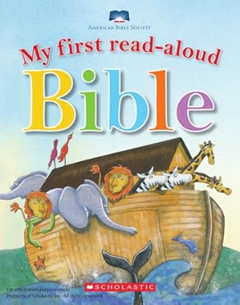 my first read aloud bible 1st edition mary batchelor ,penny boshoff ,sara baker 0439810647, 978-0439810647