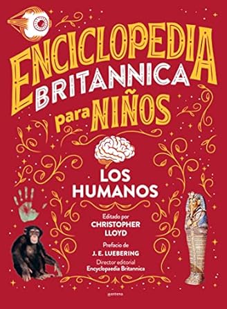 enciclopedia britannica para ninos 3 los humanos / britannica all new kids encyclopedia humans 1st edition