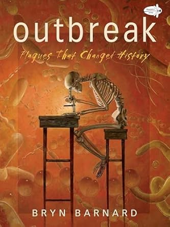 outbreak plagues that changed history 1st edition bryn barnard 0553522221, 978-0553522228