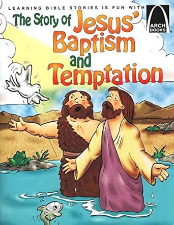 the story of jesus baptism and temptation arch books 1st edition bryan davis 0570075300, 978-0570075301