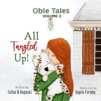 obie tales all tangled up dog picture book for children favorite among kids 6 8 christian christmas book 1st