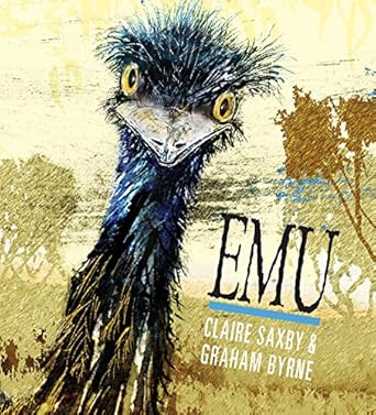 emu 1st edition claire saxby ,graham byrne 0763674796, 978-0763674793