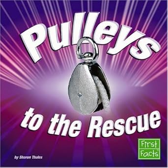 pulleys to the rescue 1st edition sharon thales 0736867481, 978-0736867481