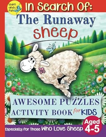 in search of the runaway sheep awesome puzzles activity book for kids aged 4 5 especially for those who love