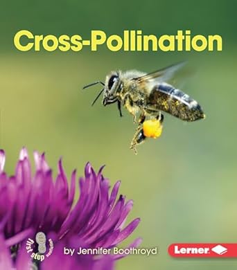cross pollination 1st edition jennifer boothroyd 1467760676, 978-1467760676