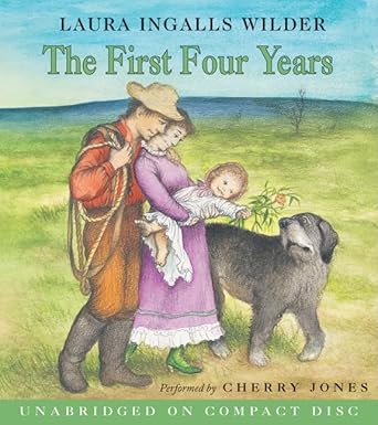the first four years cd 1st edition laura ingalls wilder ,cherry jones 0060565098, 978-0060565091