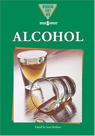 alcohol 1st edition scott barbour 0737732199, 978-0737732191