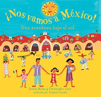 nos vamos a mexico 1st edition laurie krebs ,christopher corr 1846860148, 978-1846860140