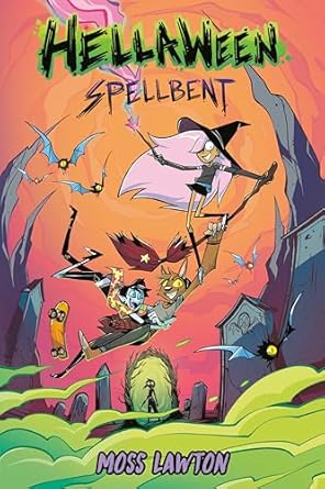 hellaween spellbent a graphic novel 1st edition moss lawton 0593524330, 978-0593524336