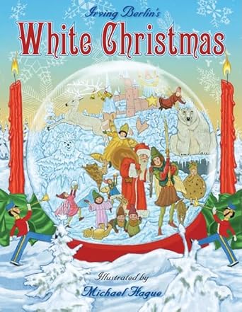 white christmas a christmas holiday book for kids 1st edition irving berlin ,michael hague 0060291230,
