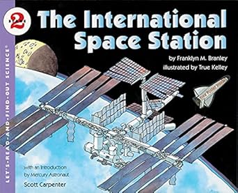 international space station 1st edition dr franklyn m branley ,true kelley 0064452093, 978-0064452090