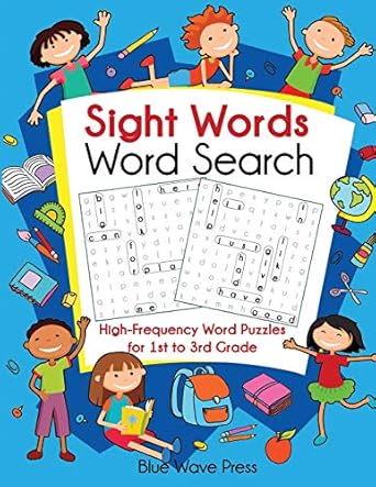 sight words word search high frequency word puzzles for first through third grade 1st edition blue wave press