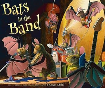 bats in the band 1st edition brian lies 0358117917, 978-0358117919