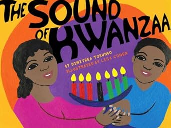 the sound of kwanzaa 1st edition dimitrea tokunbo ,lisa cohen 054501865x, 978-0545018654