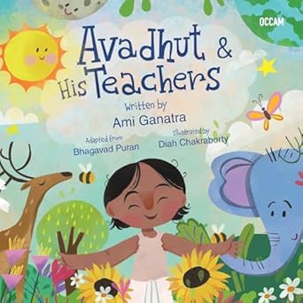 avadhut and his teachers 1st edition ami ganatra 9365471052, 978-9365471052