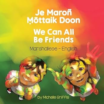 we can all be friends je maron mottaik doon 1st edition michelle griffis ,cherith horton 1636856683,