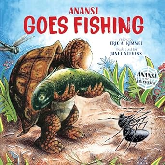anansi goes fishing 1st edition eric a kimmel ,janet stevens 0823410226, 978-0823410224