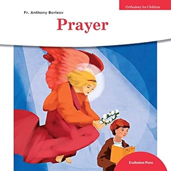 prayer 1st edition anthony borisov ,anastasia novik ,john hogg 1950067912, 978-1950067916