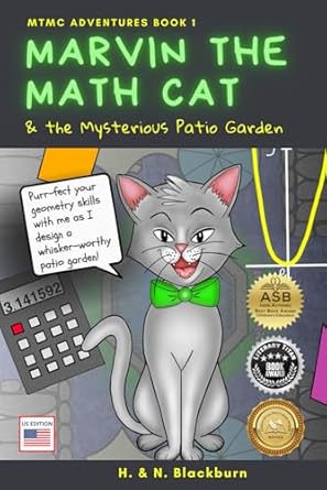 marvin the math cat and the mysterious patio garden 1st edition h blackburn ,n blackburn 177808687x,