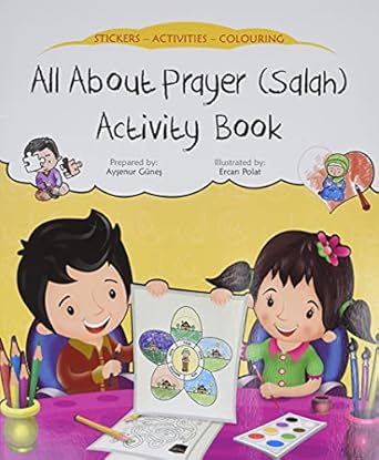 all about prayer activity book 1st edition aysenur gunes ,ercan polat 0860376109, 978-0860376101