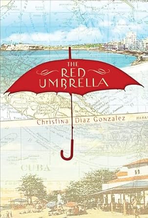 red umbrella 1st edition christina diaz gonzalez 1613830173, 978-1613830178