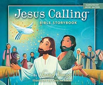 jesus calling bible storybook 1st edition sarah young ,jayne salters 1520069715, 978-1520069715