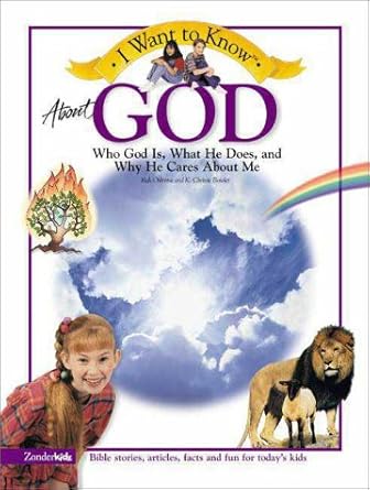 i want to know about god 1st edition rick osborne ,k christie bowler 0310220904, 978-0310220909