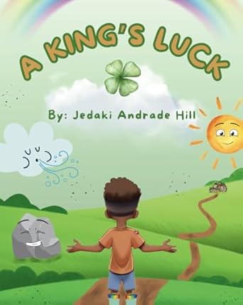 a kings luck 1st edition jedaki andrade hill 1965529046, 978-1965529041
