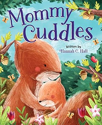 mommy cuddles 1st edition hannah c hall ,aleksandra szmidt 0824956958, 978-0824956950
