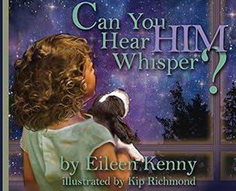 can you hear him whisper 1st edition eileen kenny ,kip richmond 0578542978, 978-0578542973