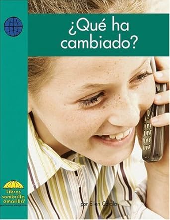 que ha cambiado / what has changed 1st edition ellen catala 0736873538, 978-0736873536
