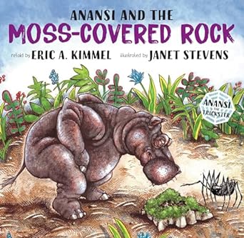 anansi and the moss covered rock 1st edition eric a kimmel ,janet stevens 0823407985, 978-0823407989