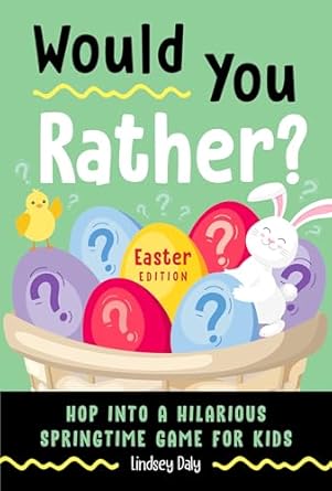 would you rather   hop into a hilarious springtime game for kids 1st edition lindsey daly 0593435915,