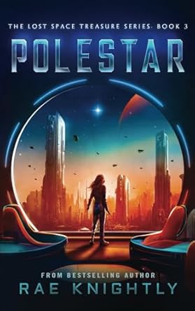polestar a space adventure for teens 1st edition rae knightly 1989605745, 978-1989605745