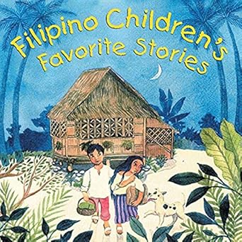 filipino childrens favorite stories 1st edition liana romulo ,joanne de leon 9625938877, 978-9625938875