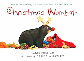 christmas wombat 1st edition jackie french ,bruce whatley 0547868723, 978-0547868721