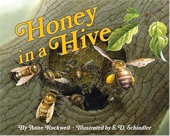honey in a hive 1st edition anne rockwell ,s d schindler 0060285672, 978-0060285678