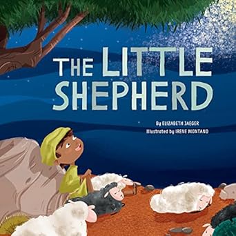 the little shepherd 1st edition elizabeth jaeger ,irene montano 1506448739, 978-1506448732