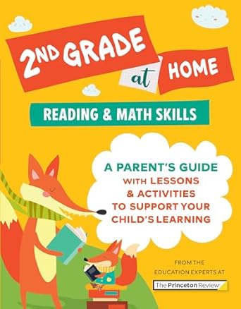 2nd grade at home a parents guide with lessons and activities to support your childs learning 1st edition the
