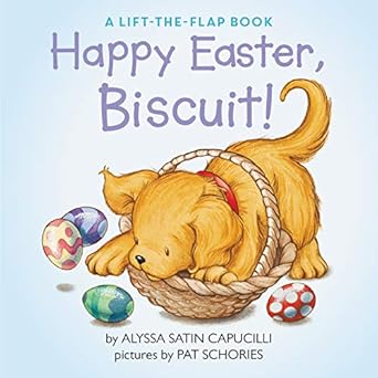 happy easter biscuit a lift the flap book an easter and springtime book for kids 1st edition alyssa satin