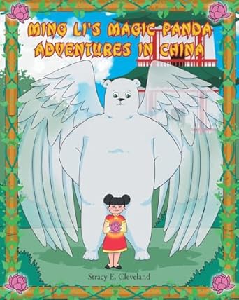 ming lis magic panda adventures in china 1st edition stracy e cleveland 1638742200, 978-1638742203