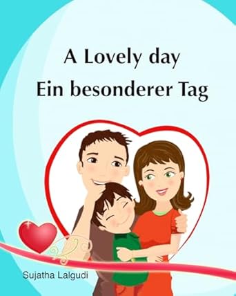 kids valentine book in german a lovely day ein besonderer tag english german picture book for children