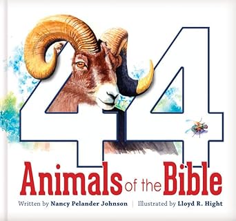 44 animals of the bible 1st edition nancy johnson ,lloyd r hight 0890518432, 978-0890518434