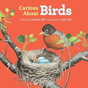 curious about birds 1st edition cathryn sill ,john sill 1682631907, 978-1682631904