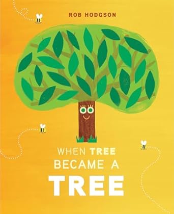 when tree became a tree 1st edition rob hodgson 0593886690, 978-0593886694
