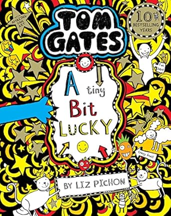 tom gates a tiny bit lucky 1st edition liz pichon 140719349x, 978-1407193496