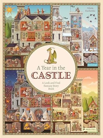 a year in the castle a look and find fantasy story book 1st edition nikola kucharska 3791375652,