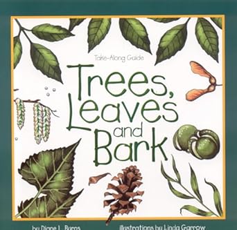 trees leaves and bark 1st edition diane burns 1559716282, 978-1559716284