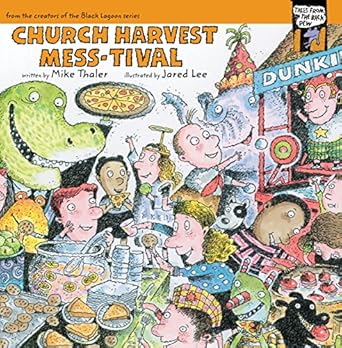 church harvest mess tival 1st edition mike thaler ,jared lee 0310715954, 978-0310715955